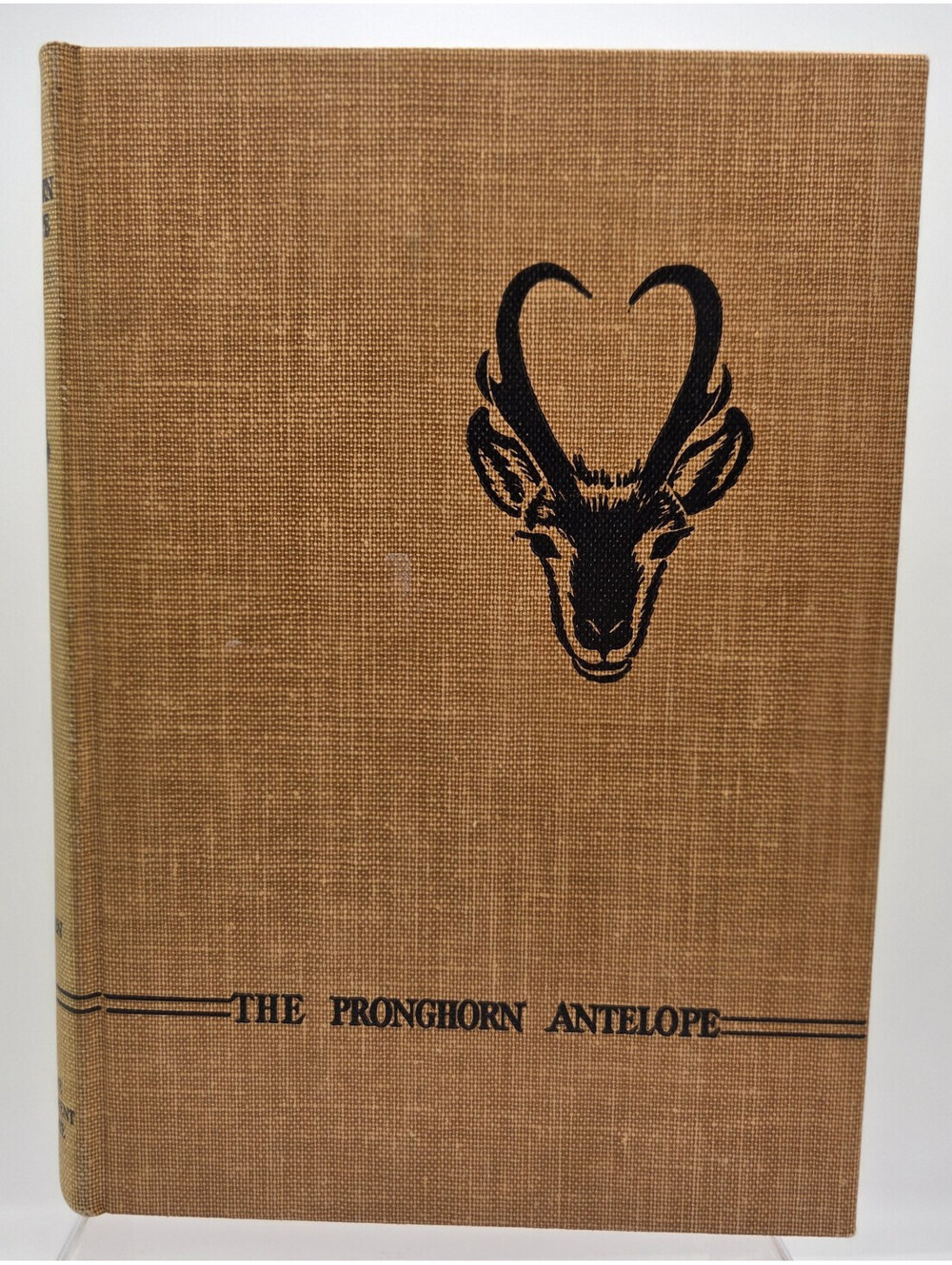 The Pronghorn Antelope and Its Management 1948 Arthur S. Einarsen Wildlife HC